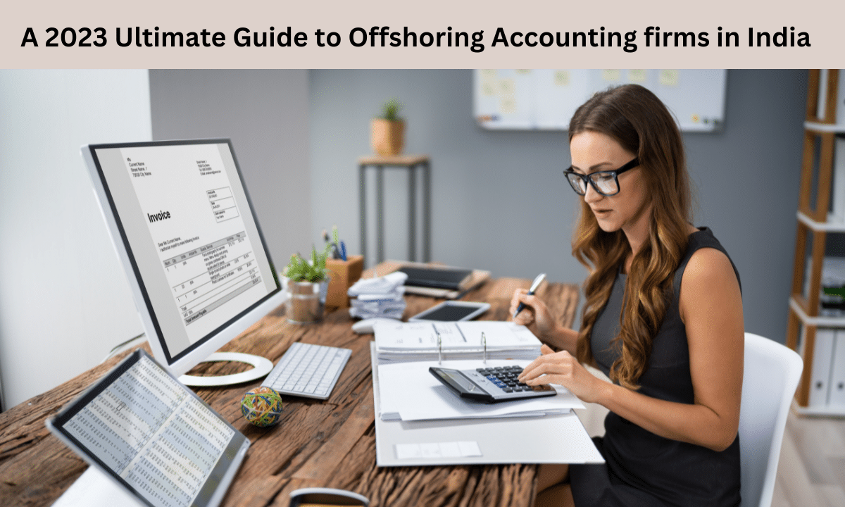 Offshoring Accounting firms in India