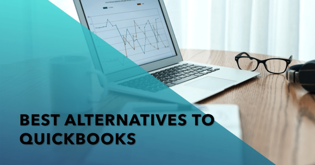 Top Alternatives to QuickBooks for Small Business
